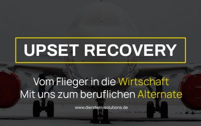 Upset Recovery – Vom Flieger in die Wirtschaft